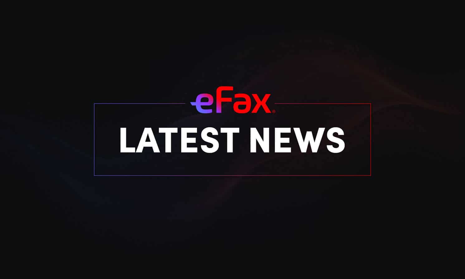 eFax® Tackling Healthcare’s ‘Dark Data’ Problem with AI-Powered Solutions at ViVE 2026